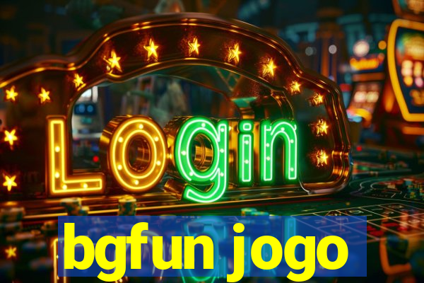 bgfun jogo